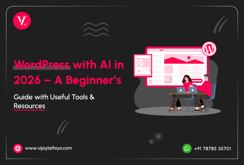 wordpress-with-ai-in-2026-a-beginners-guide-with-useful-tools-resources-vijay-lathiya