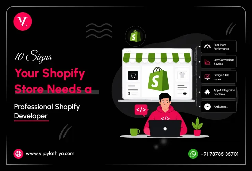 10-signs-your-shopify-store-needs-a-professional-shopify-developer-vijay-lathiya
